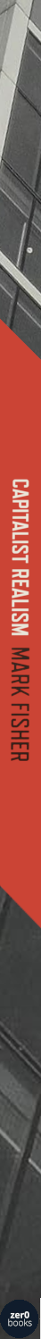 Mark Fisher: Capitalist Realism: Is There No Alternative?